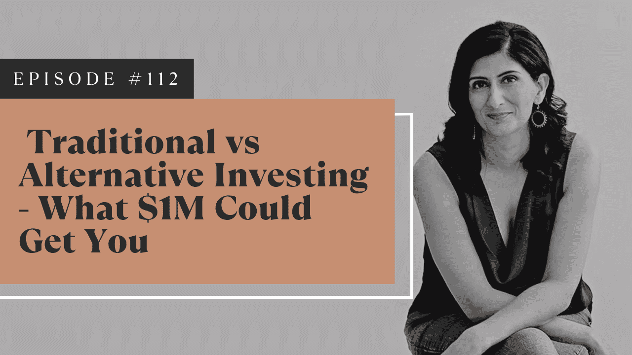 Traditional vs. Alternative Investing – What Could $1M Get You?